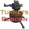 Turrets Reborn