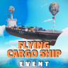 Flying Cargo Ship Event